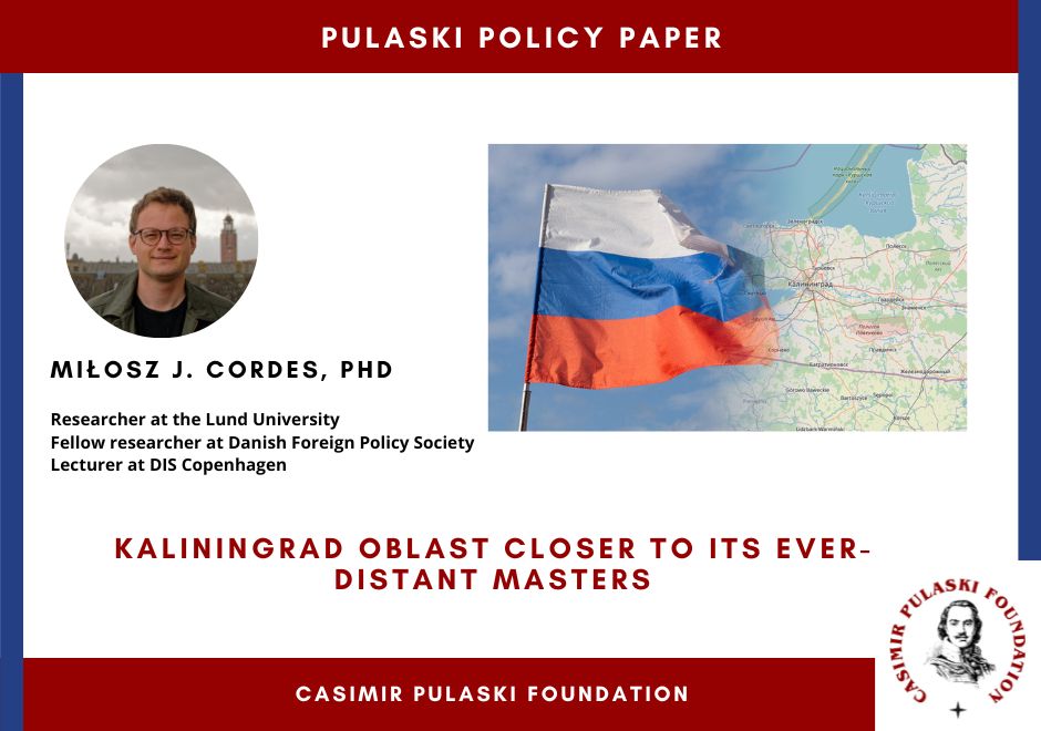 On Kaliningrad Oblast for Casimir Pulaski Foundation